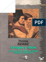 Drogas y Ritual - La persecución ritual de drogas, adictos e inductores