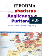 Anabatistas, Anglicanos e Puritanos