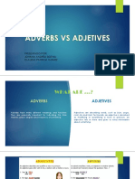 What are adverbs and adjectives