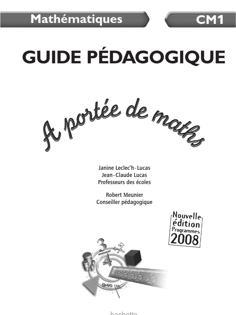 A Portée De Maths Cm1 Exercices Corrigés romain Dépasser couche barrage Monopole ozone guide du maitre a portée de maths  cm1 - latelierdurythme.fr