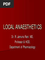 Local Anaesthetics: Dr. R. Jamuna Rani MD, Professor & HOD, Department of Pharmacology