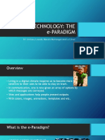Use of Technology: The E-Paradigm: BY: Anthony Lozada, Manolo Momongan and Lui Ursal