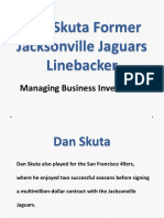 Dan Skuta Former Jacksonville Jaguars Linebacker - Managing Business Investments