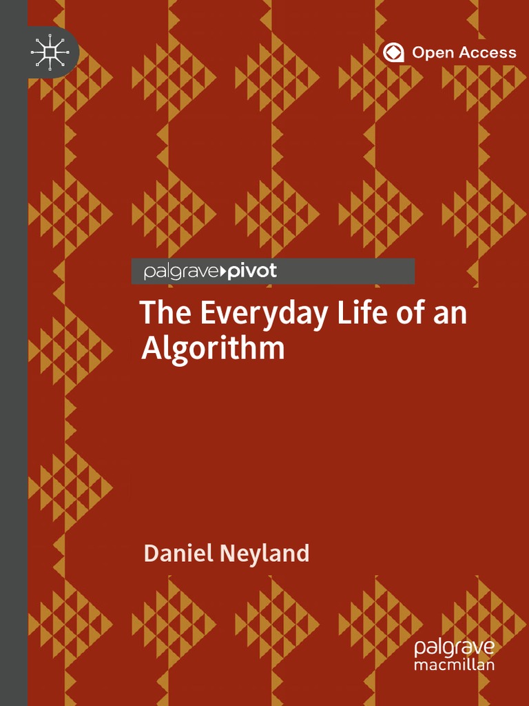 The Everyday Life of An Algorithm: Daniel Neyland | PDF | Algorithms ...