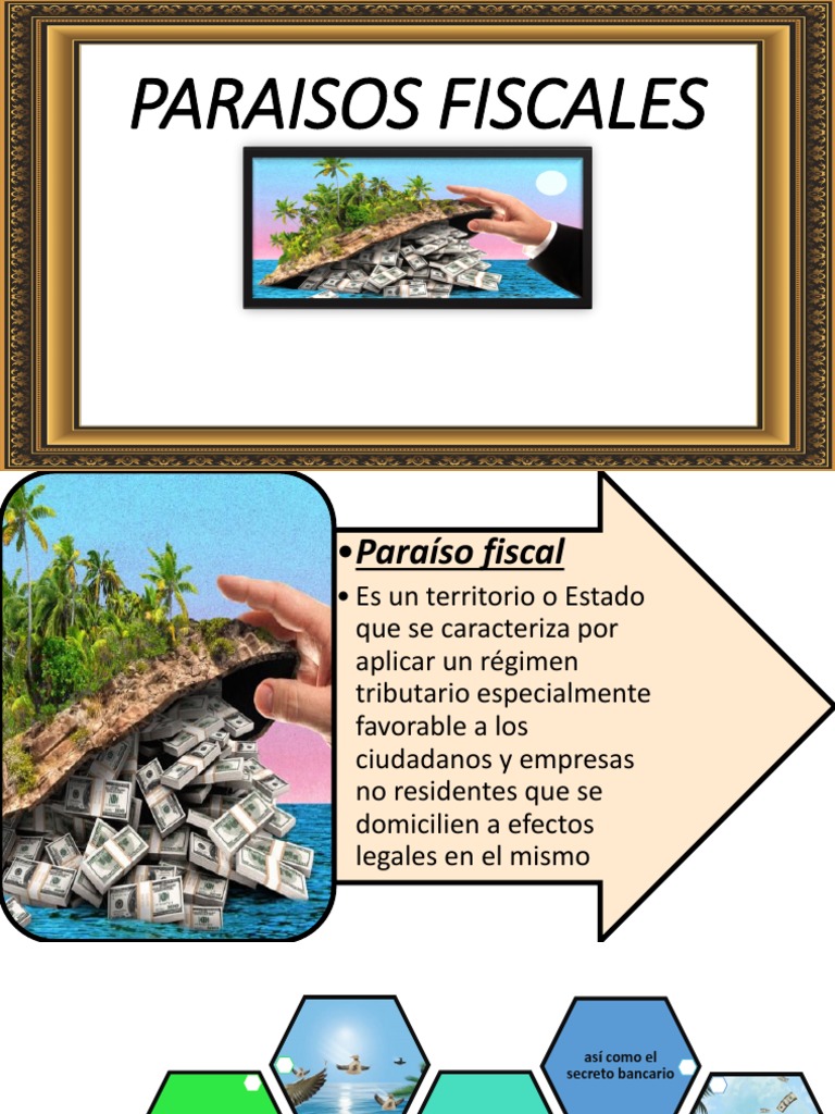 PARAISOS FISCALES Paraíso fiscal Economias