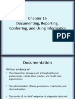 Documenting, Reporting, Conferring, and Using Informatics