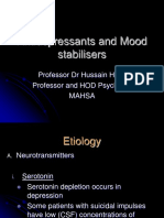 Antidepressants and Mood Stabilisers: Professor DR Hussain Habil Professor and HOD Psychiatry Mahsa