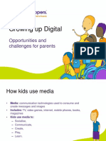 Growing Up Digital: Opportunities and Challenges For Parents