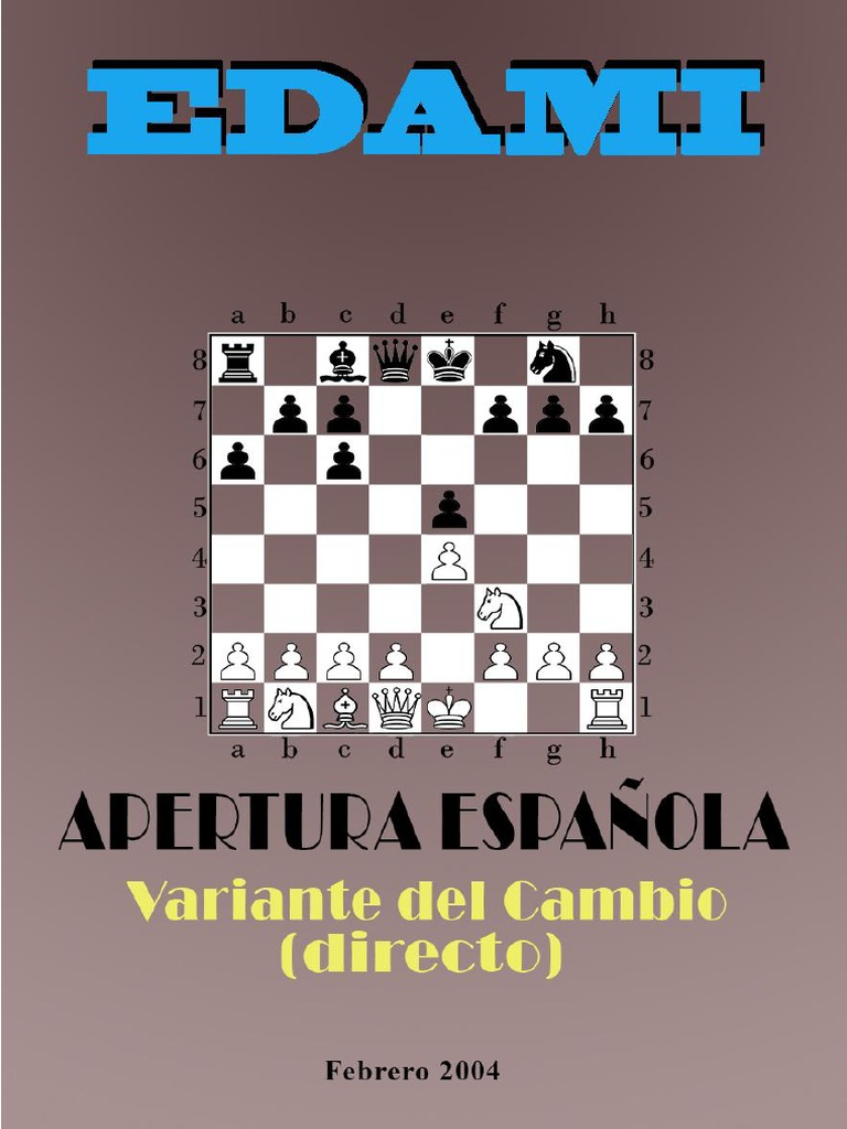 EDAMI Apertura Espanola - Variante Del Cambio Directo PDF | PDF ...