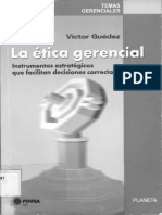 Capítulo I La Ética Gerencial. Instrumentos Estratégicos Que Facilitan Decisiones Correctas (Víctor Guédez) PDF