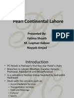 Pearl Continental Lahore: Presented By: Fatima Shoaib M. Luqman Kabeer Nayyab Amjad
