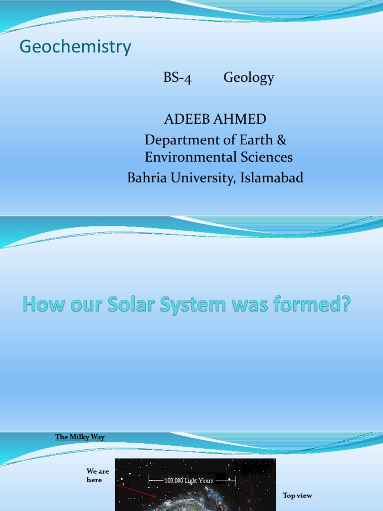 Geochemistry BS4 Geology Adeeb Ahmed Department of Earth