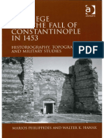 The Siege and The Fall of Constantinople in 1453 Historiography Topography and Military Studies PDF