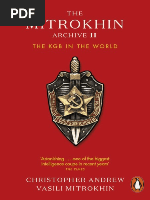 The Mitrokhin Archive Ii Pt 2 Christopher Andrew Pdf Kgb Intelligence Agencies