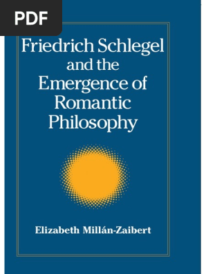 friedrich schlegel emergence of romantic philosophy and the pdf romanticism german idealism