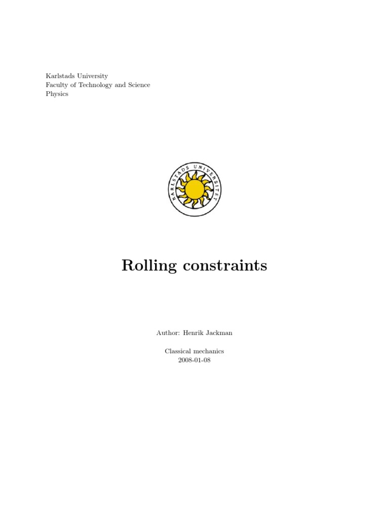 Rolling Constraints Karlstads University Faculty of Technology and