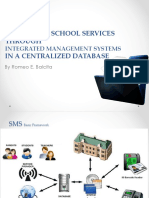 Enhancing School Services Through in A Centralized Database: Integrated Management Systems
