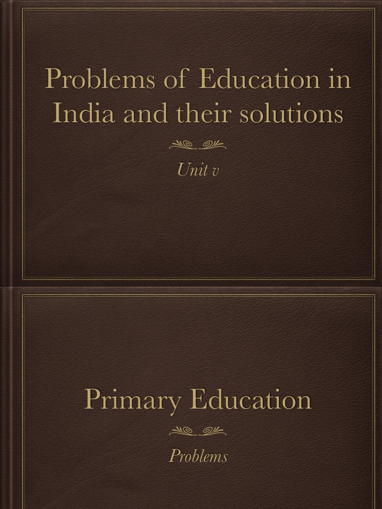 Problems of Education in India and Their Solutions | PDF | Citizenship ...