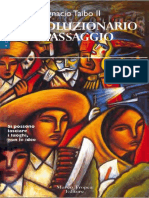 Paco Ignacio Taibo II - Rivoluzionario Di Passaggio PDF