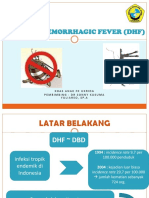 Dengue Haemorrhagic Fever (DHF)