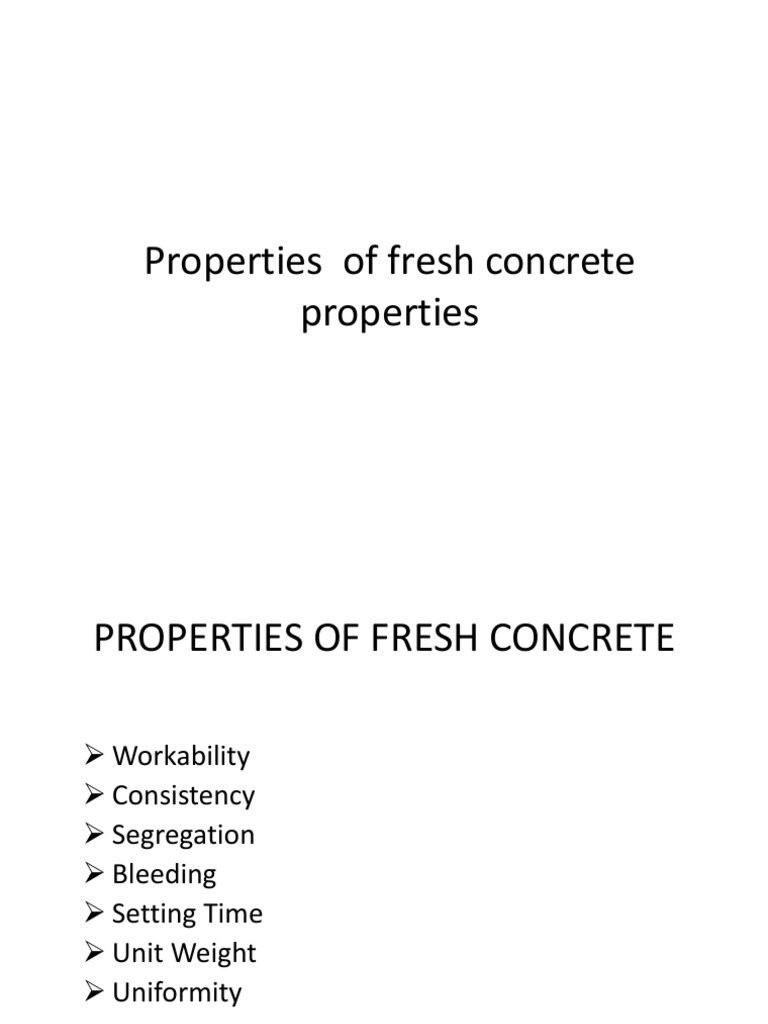 Properties of Fresh Concrete Explained | PDF | Concrete | Physical Sciences
