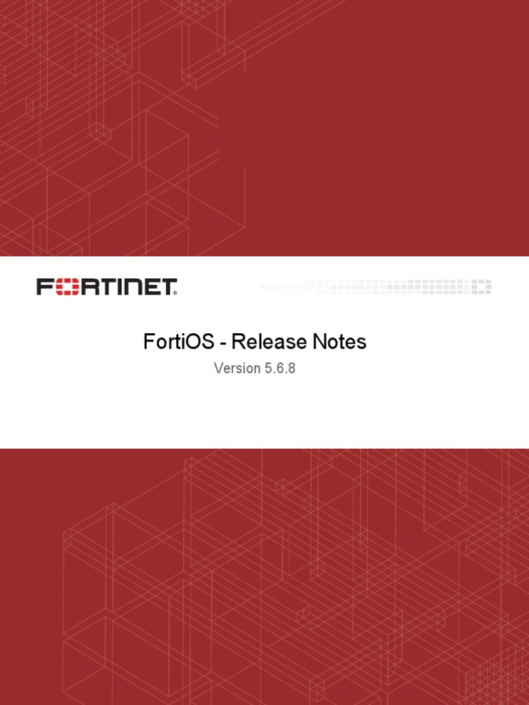 Fortios v5.6.8 Release Notes | PDF | Safari (Web Browser) | Transport ...