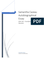 Samantha Cazeau Autobiographical Essay: EDUC 201 - Foundations of Education