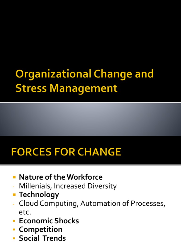 Organizational Change and Stress Management | PDF | Goal | Organization ...
