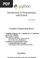 Introduction To Programming With Python: Lecturer: Chittesh