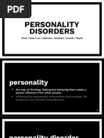 Personality Disorders: Brian - Dela Cruz - Galindez - Muallam - Oralde - Reyes