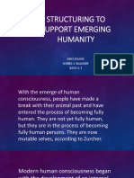 Structuring To Support Emerging Humanity