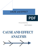 Cause and Effect: Presented By: Nketsang