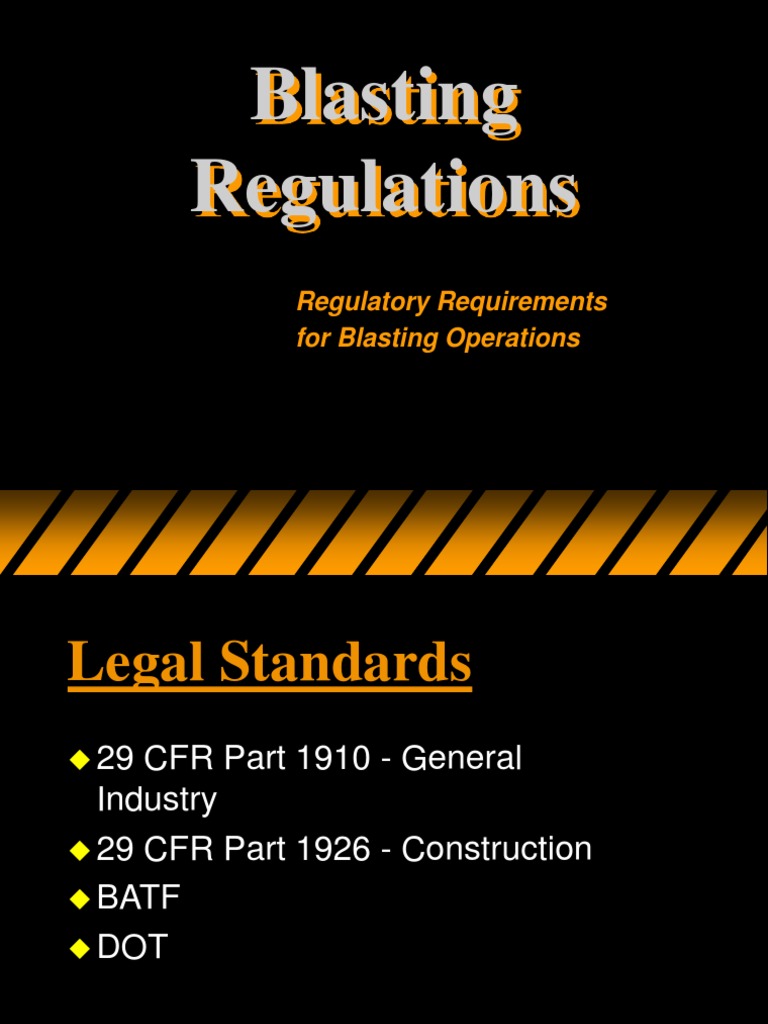 Blasting Regulations Regulatory Requirements For Blasting Operations PDF Safety Nature
