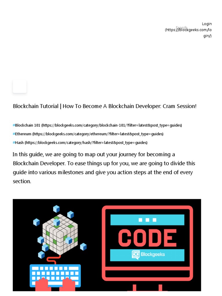 Blockchain Tutorial - How To Become A Blockchain Developer - Cram Session!  - Blockgeeks | PDF | Computer Program | Programming