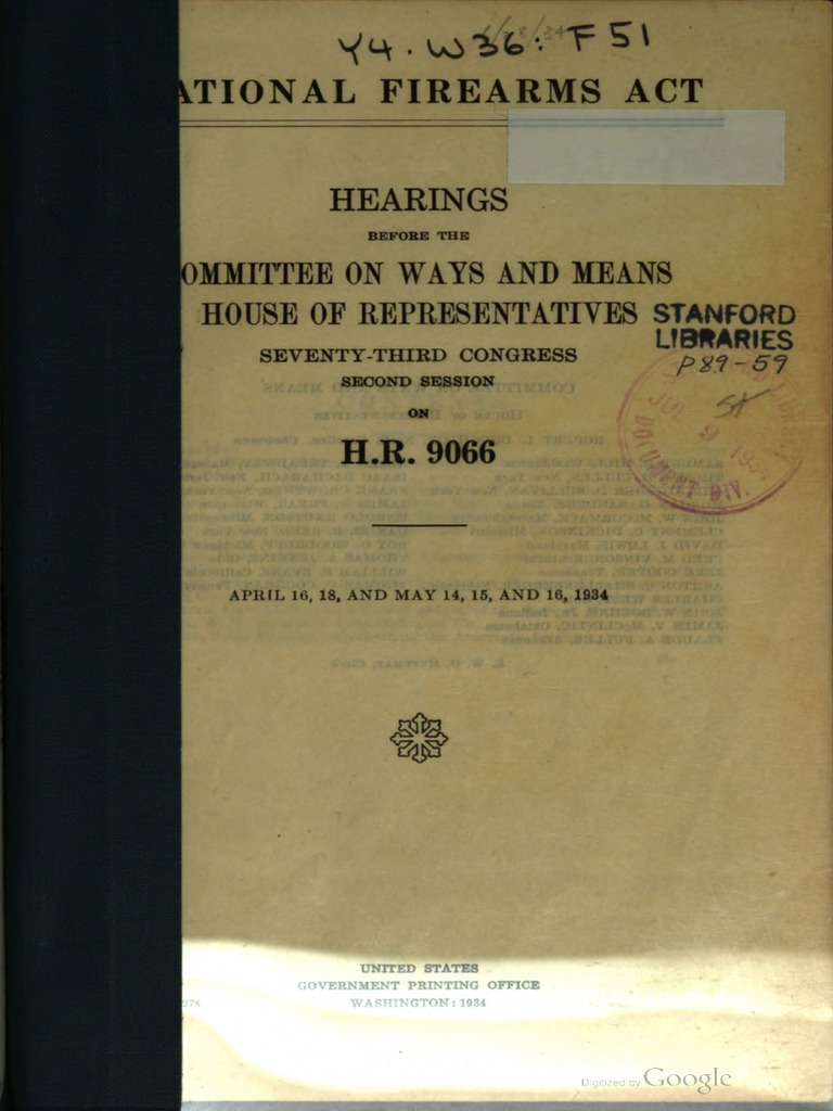 National Firearms Act Hearings, Seventythird Congress, Second Session