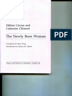 Cixous, Hélène, and Cathérine Clement. The Newly Born Woman.