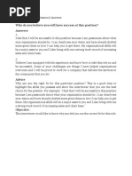 Question 1 of 25: Management Professional Answers Why Do You Believe You Will Have Success at This Position? Answers