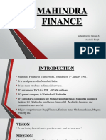 Mahindra Finance: Submitted By: Group-6 Anukriti Singh Rahul Pandey Sumit Anand Upkar Pandey Vaishali Singh