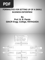 Formalities For Setting Up of A Small Business Enterprise: by Prof. N. N. Panda GIACR Engg. College, RAYAGADA