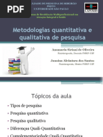 Metodologias Qualitativa e Quantitativa de Pesquisa