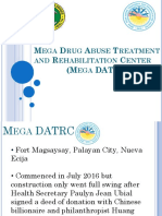 Mega Drug Abuse Treatment and Rehabilitation C