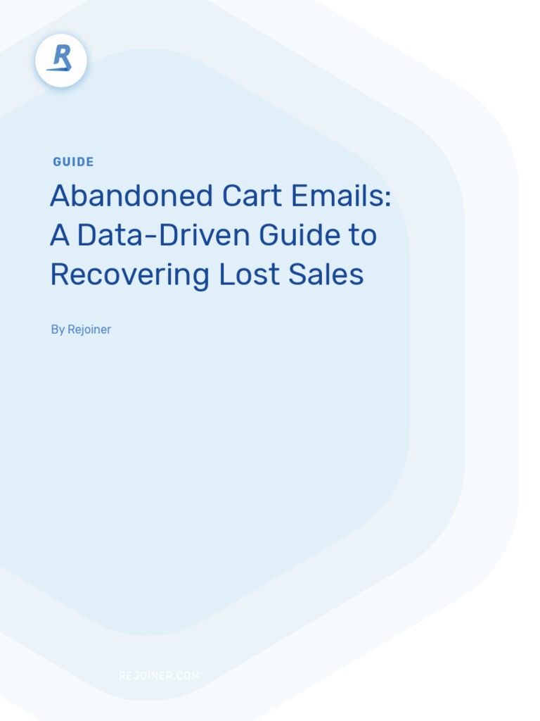 Abandoned Cart Emails: A Data-Driven Guide To Recovering Lost Sales ...