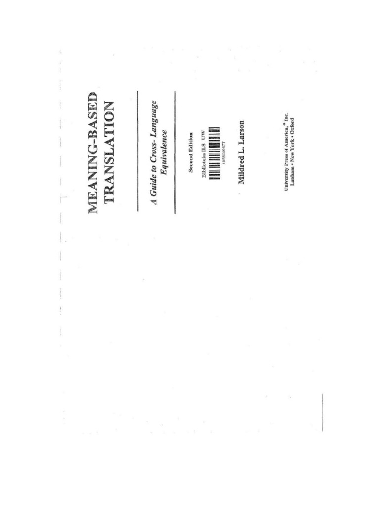 Mildred L. Larson - Meaning-Based Translation. A Guide To Cross