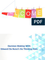Decision Making With Six Thinking Hats