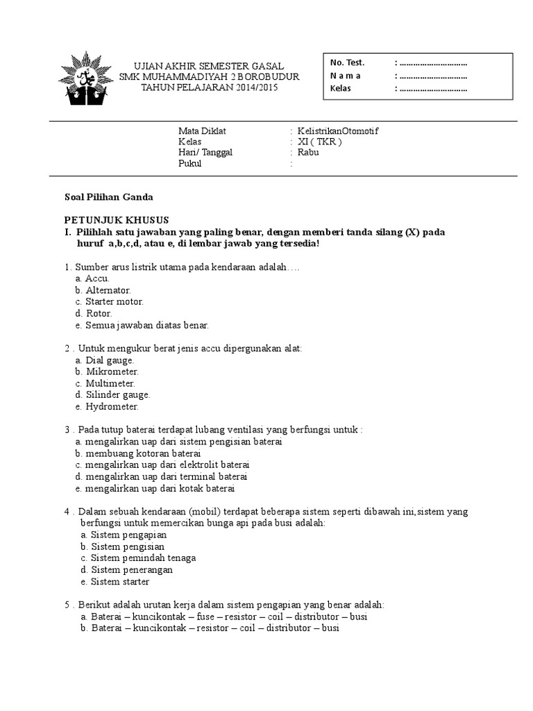 Soal Pilihan Ganda Petunjuk Khusus I Pilihlah Satu Jawaban Yang Paling Benar Dengan Memberi Tanda Silang X Pada Huruf A B C D Atau E Di Lembar Jawab Yang Tersedia