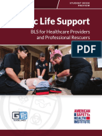 Basic Life Support: BLS For Healthcare Providers and Professional Rescuers