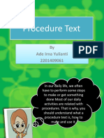 Procedure Text: by Ade Irna Yulianti 2201409061