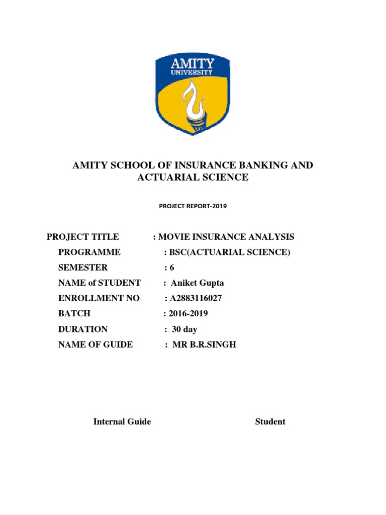 Amity School of Insurance Banking and Actuarial Science: Project Report ...