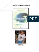 A Dor, a Luta e o Recomeco (Carlos Bernardo Loureiro).pdf