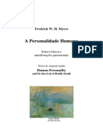 A Personalidade Humana - Sobrevivencia e Manifestacoes Paranormais (Fredrich W. H. Myers).pdf